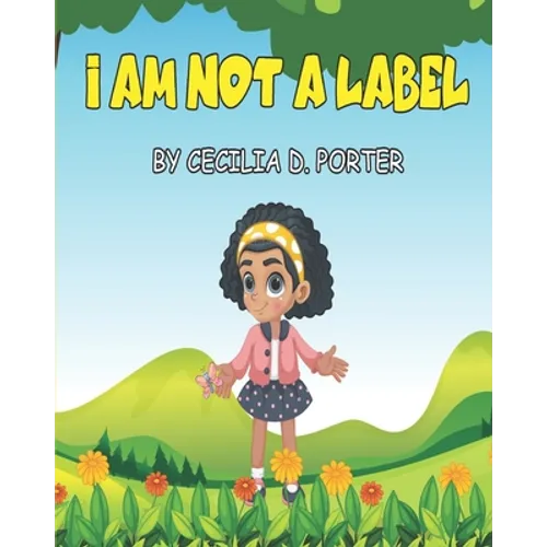 I Am Not a Label! - Paperback