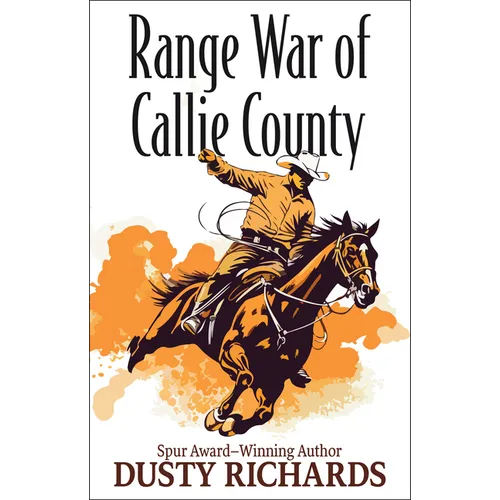 Range War of Callie County - Paperback