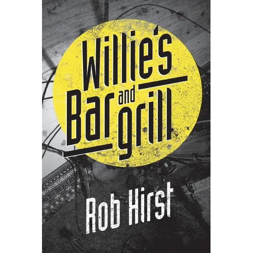 Willie's Bar and Grill - Paperback