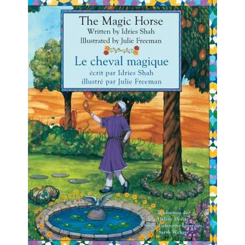 The Magic Horse -- Le cheval magique: English-French Edition - Paperback