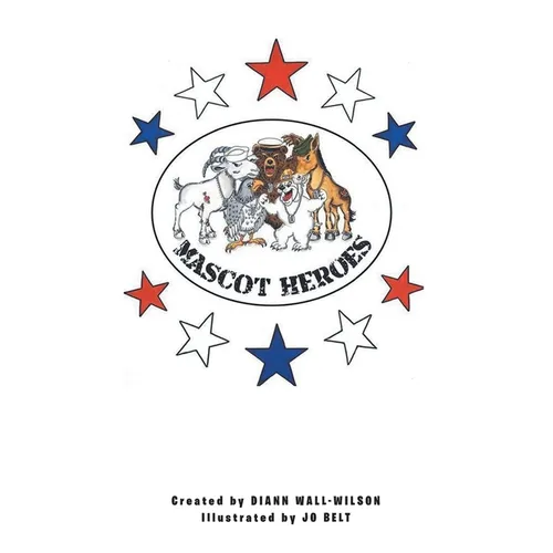 Mascot Heroes - Paperback