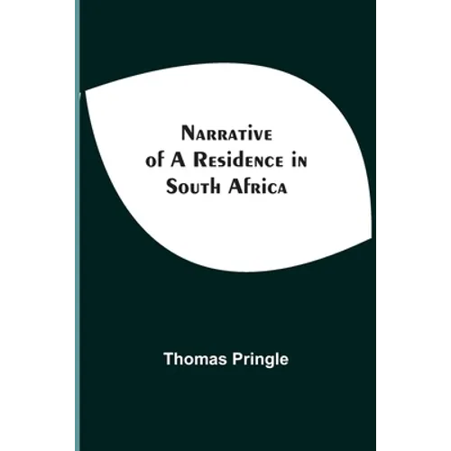 Narrative Of A Residence In South Africa - Paperback