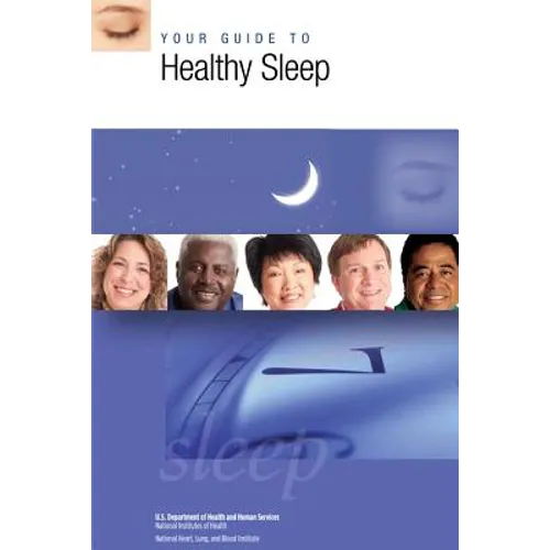 Your Guide to Healthy Sleep - Paperback