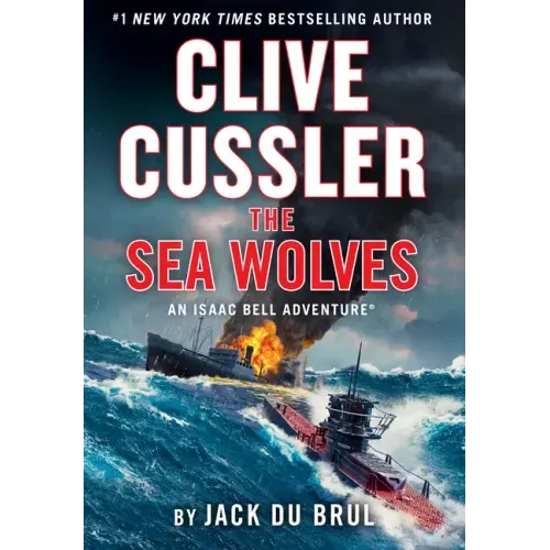 Clive Cussler the Sea Wolves - Library Binding