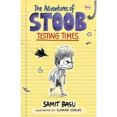 The Adventures of Stoob: Testing Times - Paperback
