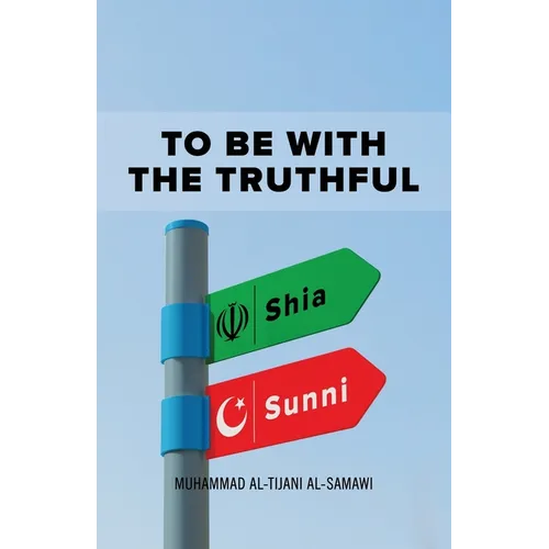 To Be With the Truthful - Paperback