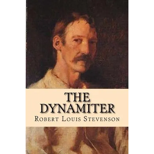 The Dynamiter - Paperback