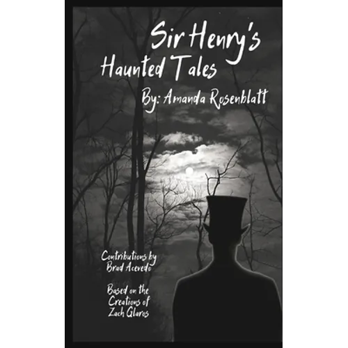 Sir Henry's Haunted Tales: Dark anthology based on the universe of Sir Henry's Haunted Trail - Paperback