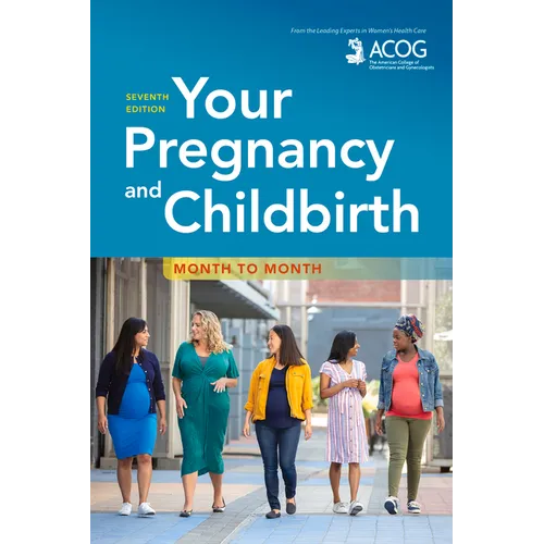 Your Pregnancy and Childbirth: Month to Month - Paperback