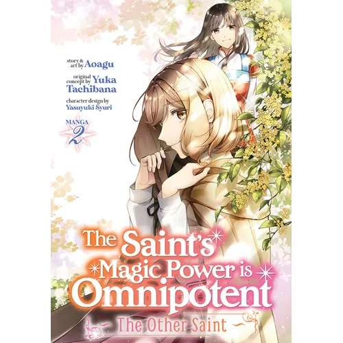 The Saint's Magic Power Is Omnipotent: The Other Saint (Manga) Vol. 2 - Paperback