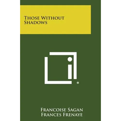 Those Without Shadows - Paperback