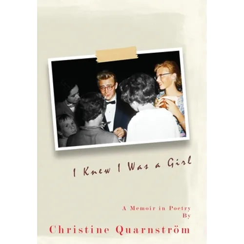 I Knew I Was a Girl: A Memoir in Poetry - Hardcover