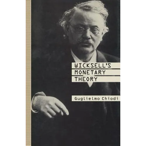 Wicksell's Monetary Theory - Paperback