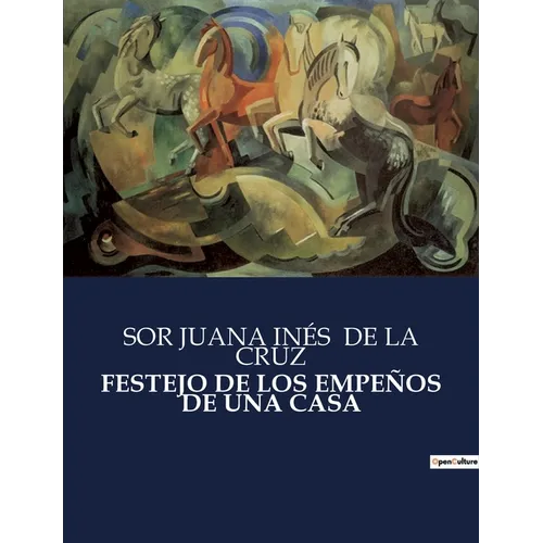 Festejo de Los Empeños de Una Casa - Paperback
