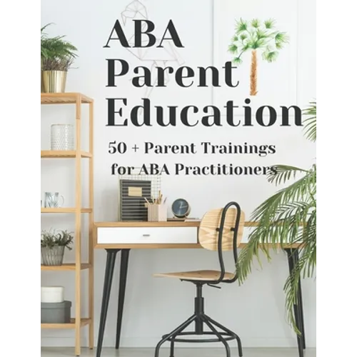 ABA Parent Education and Training - Paperback