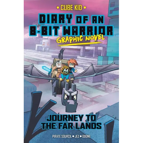 Diary of an 8-Bit Warrior Graphic Novel: Journey to the Far Lands Volume 5 - Hardcover