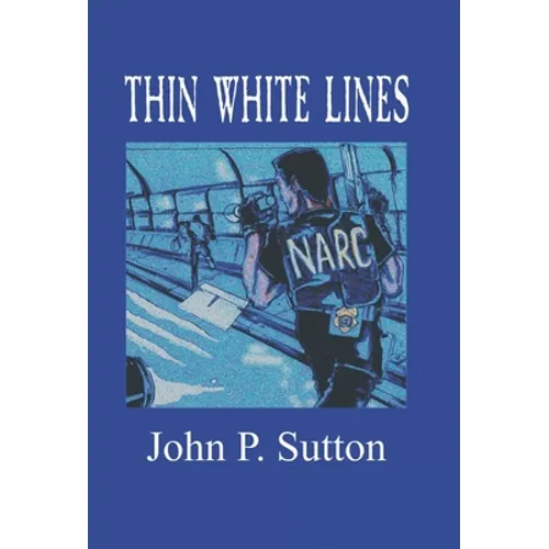 Thin White Lines - Hardcover
