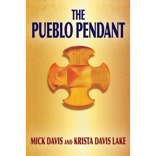 The Pueblo Pendant - Paperback