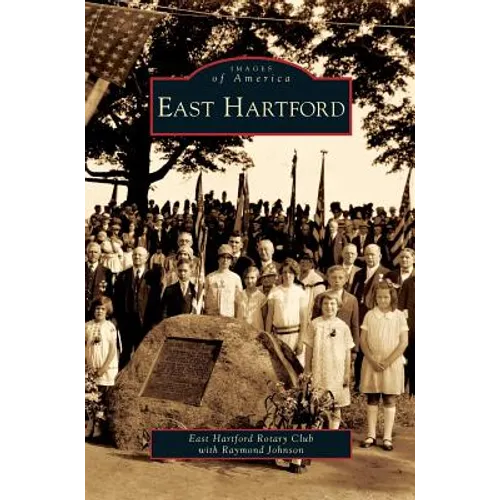 East Hartford - Hardcover