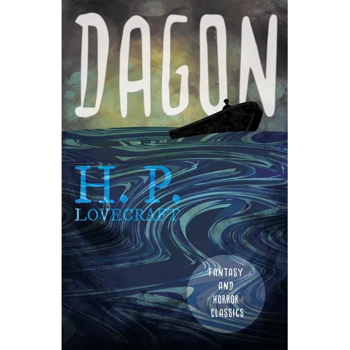 Dagon (Fantasy and Horror Classics);With a Dedication by George Henry Weiss - Paperback