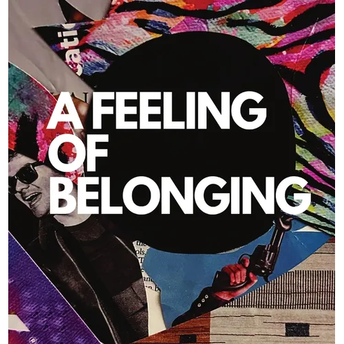 A Feeling of Belonging - Hardcover