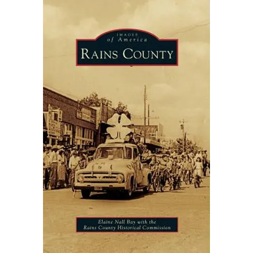 Rains County - Hardcover