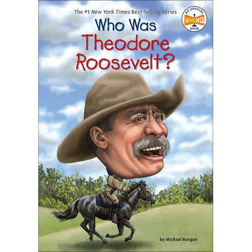 Who Was Theodore Roosevelt? - Hardcover