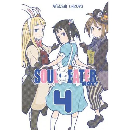 Soul Eater Not!, Vol. 4 - Paperback
