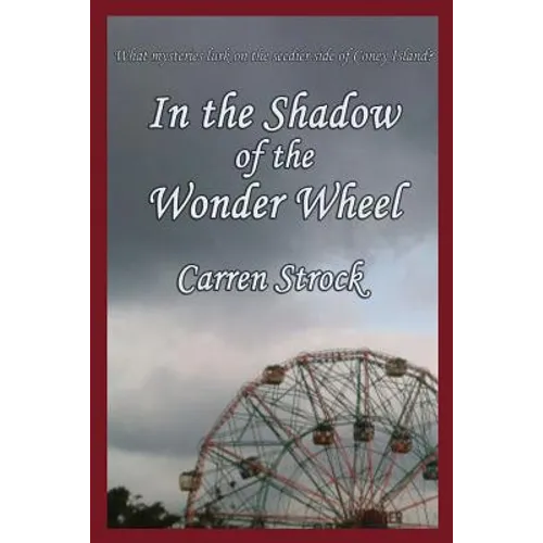In the Shadow of the Wonder Wheel - Paperback