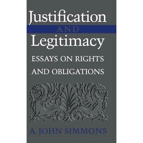 Justification and Legitimacy - Hardcover