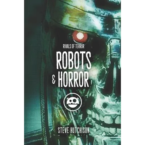 Robots & Horror - Paperback