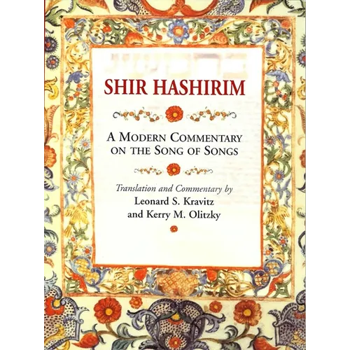 Shir Hashirim: A Modern Commentary on Song of Songs - Paperback