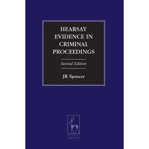 Hearsay Evidence in Criminal Proceedings - Paperback