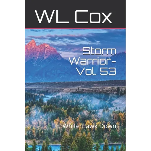 Storm Warrior-Vol. 53: White Hawk Down - Paperback