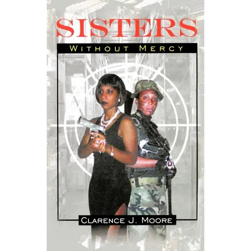 Sisters Without Mercy - Hardcover