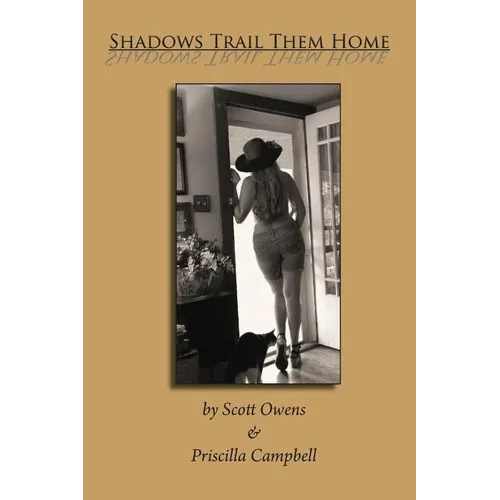 Shadows Trail Them Home - Paperback