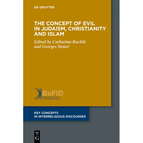 The Concept of Evil in Judaism, Christianity and Islam - Paperback