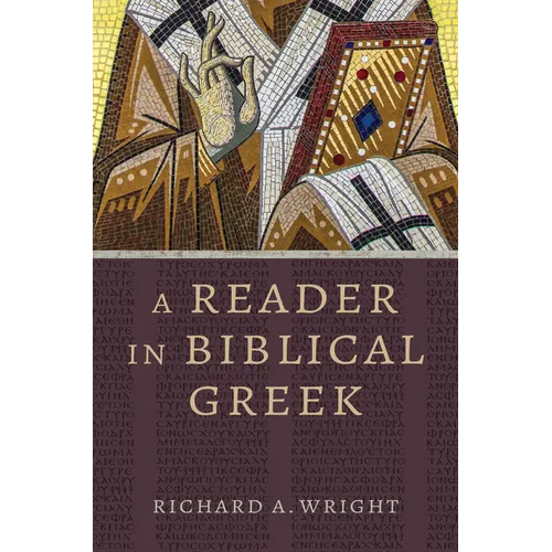 A Reader in Biblical Greek - Paperback