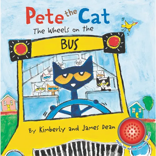 Pete the Cat: The Wheels on the Bus Sound Book - Board Book