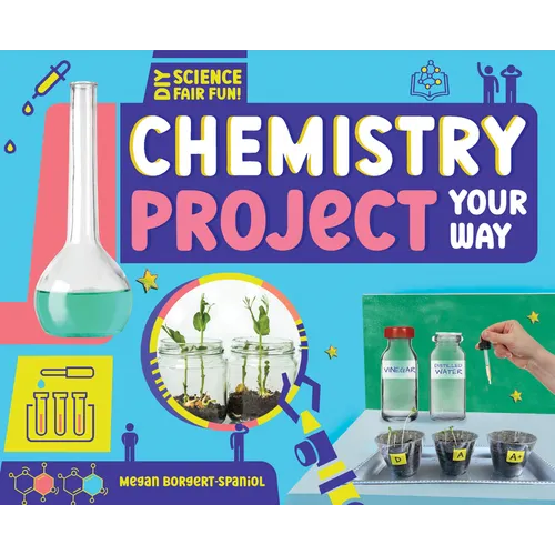 Chemistry Project Your Way - Library Binding