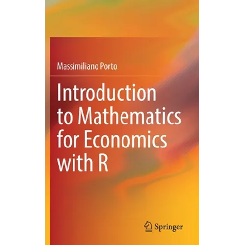 Introduction to Mathematics for Economics with R - Hardcover