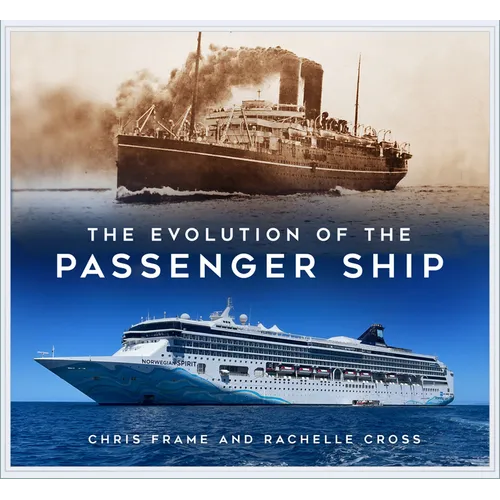 The Evolution of the Passenger Ship - Paperback