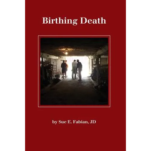 Birthing Death - Paperback