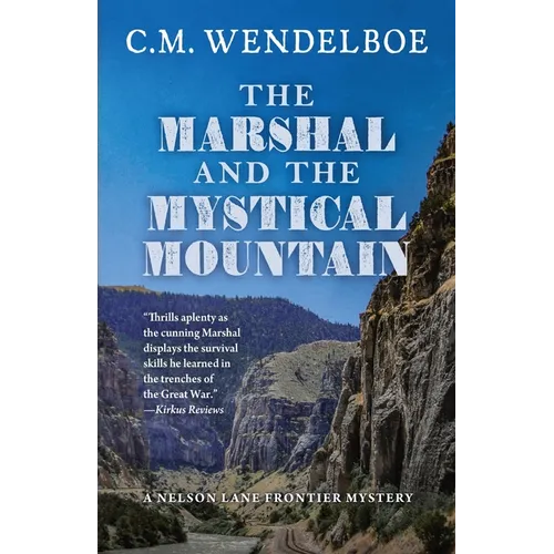 The Marshal and the Mystical Mountain - Paperback