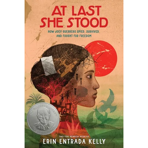 At Last She Stood: How Joey Guerrero Spied, Survived, and Fought for Freedom - Hardcover
