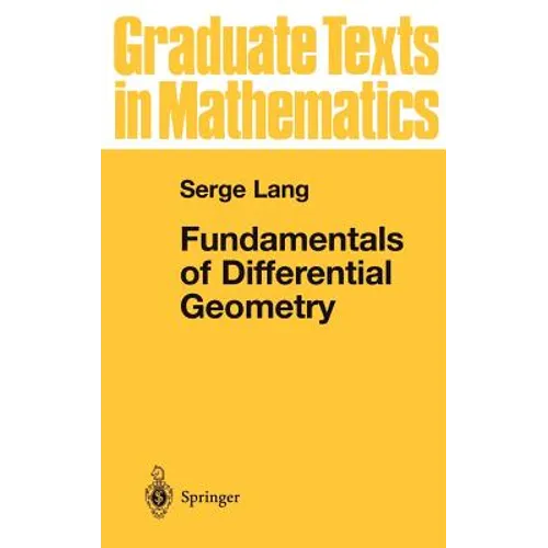 Fundamentals of Differential Geometry - Hardcover