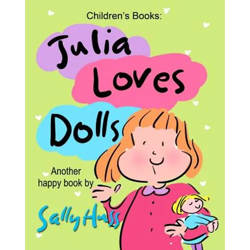 Julia Loves Dolls - Paperback
