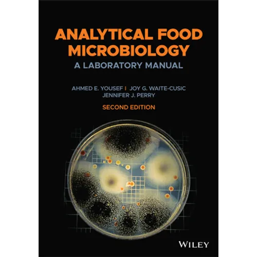 Analytical Food Microbiology: A Laboratory Manual - Paperback