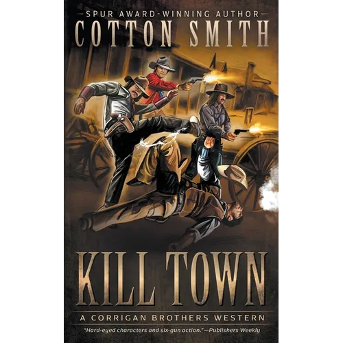 Kill Town: A Classic Western Series - Paperback