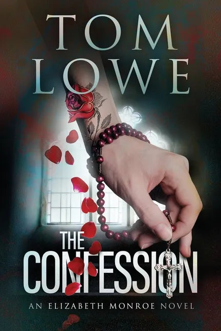 The Confession: An Elizabeth Monroe Novel - Paperback